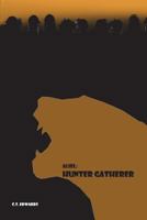 Aliel: Hunter Gatherer 1717817009 Book Cover
