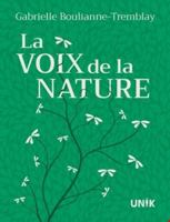 La voix de la nature 2898123579 Book Cover