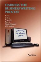 Harness the Business Writing Process 1927710103 Book Cover