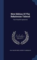 New Edition Of The Babylonian Talmud: Tract Pesachim 1018769145 Book Cover