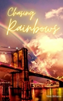 Chasing Rainbows 9395755229 Book Cover