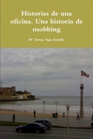 Historias de una oficina. Una historia de mobbing 1445716062 Book Cover