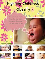 Fighting Childhood Obesity 1909039314 Book Cover