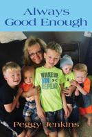 Always Good Enough 1644385244 Book Cover