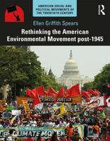 Rethinking the American Environmental Movement Post-1945 0415529581 Book Cover