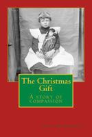 The Christmas Gift 1466435585 Book Cover