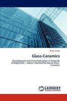 Glass-Ceramics: Development and Characterization of Diopside (CaMgSi2O6) - Jadeite (NaAlSi2O6) Based Glass-Ceramics 3659248657 Book Cover