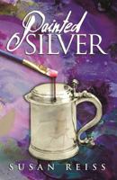 Painted Silver 0989360741 Book Cover