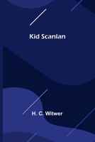 Kid Scanlan 1523769432 Book Cover