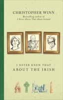 I Never Knew That About the Irish 0312661649 Book Cover