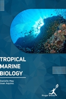 Tropical Marine Biology 1787151921 Book Cover