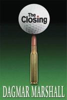 The Closing 0974303917 Book Cover