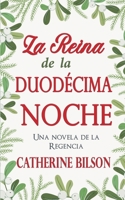 La Reina de la Duodécima Noche (Festejos Románticos) B0FR8YYK8F Book Cover