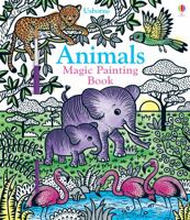 Magic Painting Animals 1805071394 Book Cover