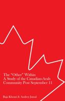 Arabs in Canada: Post 9/11 1894611365 Book Cover