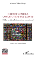 Juifs et Gentils, concitoyens des saints: L'Église au-delà de l'ethnocentrisme conventionnel (Religions Et Spiritualité) 2343255520 Book Cover