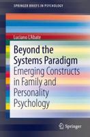 Beyond the Systems Paradigm: Emerging Constructs in Family and Personality Psychology 1461474434 Book Cover