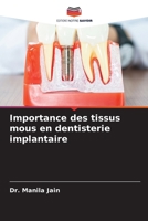 Importance des tissus mous en dentisterie implantaire (French Edition) 6203341088 Book Cover