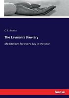 The Layman's Breviary: Or Meditations for Every Day in the Year 127628098X Book Cover