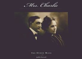Mrs. Charlie: The Other Mayo 0970356900 Book Cover