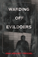 Warding Off Evildoers 1956450254 Book Cover