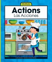 Actions/Las Acciones (Wordbooks/Libros De Palabras) B007PUX1WM Book Cover