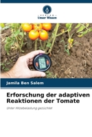 Erforschung der adaptiven Reaktionen der Tomate (German Edition) 6209537464 Book Cover