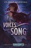Voices In Her Song (Sparkstone Saga) 1988110157 Book Cover