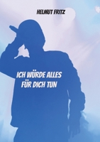 Ich würde alles für dich tun 3757813065 Book Cover