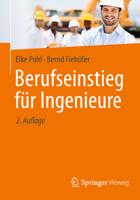 Berufseinstieg Für Ingenieure 3658082348 Book Cover