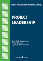 Project Leadership (The Project Management Essential Library) 1567261450 Book Cover
