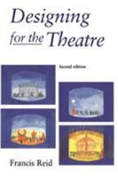 Designing for the Theatre 0878300627 Book Cover