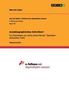 Autobiographisches Schreiben?: Zur Poetologie von Jenny Alonis Roman 'Zypressen zerbrechen nicht' 3656495297 Book Cover