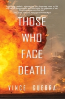 Those Who Face Death B0CMXDM98V Book Cover