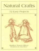 Natural Crafts: 72 Easy Projects 0811725642 Book Cover