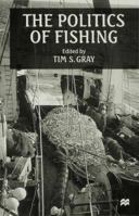 The Politics of Fishing 1349267775 Book Cover