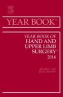Year Book of Hand and Upper Limb Surgery 2016 0323446841 Book Cover
