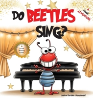 Do Beetles Sing? 0986783137 Book Cover