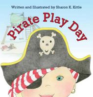 Pirate Play Day 1614932581 Book Cover