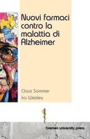 Nuovi farmaci contro la malattia di Alzheimer (Italian Edition) 3689045738 Book Cover