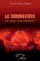 Le Coronavirus un jour une histoire! (Harmattan Sénégal) (French Edition) 2343231060 Book Cover