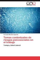 Temas Contextuales de Riesgos Psicosociales En El Trabajo 3659049689 Book Cover