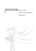 Reduktion: Schere im Kopf. Gestalten durch abstrahieren 3752631562 Book Cover