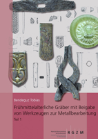 Fruhmittelalterliche Graber Mit Beigabe Von Werkzeugen Zur Metallbearbeitung 3795436753 Book Cover