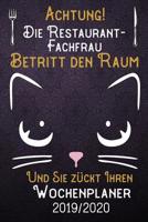 Achtung! Die Restaurant-Fachfrau betritt den Raum und Sie z�ckt Ihren Wochenplaner 2019 - 2020: DIN A5 Kalender / Terminplaner / Wochenplaner 2019 - 2020 18 Monate: Juli 2019 bis Dezember 2020 mit Jah 1083069322 Book Cover