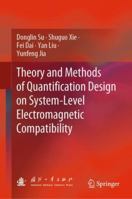 Theory and Methods of Quantification Design on System-Level Electromagnetic Compatibility 981133689X Book Cover