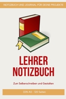 Notizbuch f�r Lehrer: Lehrer Punkteraster Notizbuch im handlichen 6x9 Zoll ca. DIN A5 Format inkl. Monats und Jahreskalender. Klassenlehrer Notizheft Geschenk zu Weihnachten und Geburtstag. 1676821201 Book Cover