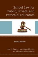 School Law for Public, Private, and Parochial Educators 1578862639 Book Cover