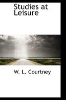 Studies at Leisure 110337432X Book Cover