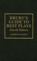 Drury's Guide to Best Plays 0810819805 Book Cover